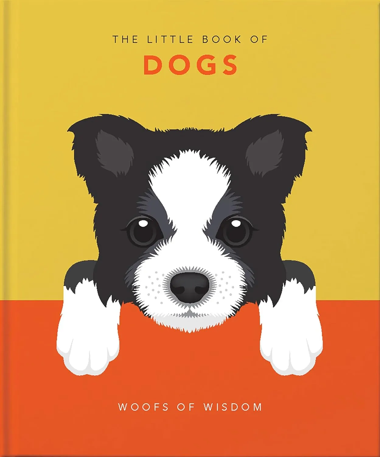 OH! Little Book of Dogs: Woofs of Wisdom