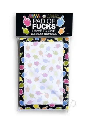 Pad Of Fucks I Have To Give Notepad